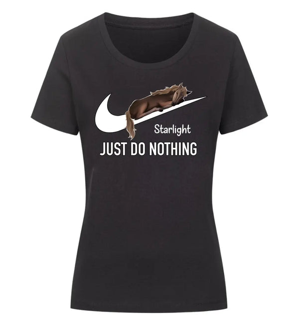 "just do nothing" T-Shirt Damen (personalisierbar)