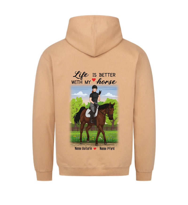 "life is better with my horse" Hoodie Damen (personalisierbar)