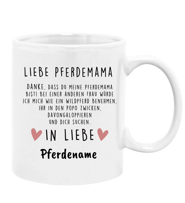 "Liebe Pferdemama" Tasse (personalisierbar)